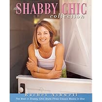 その他 Shabby Chic: Sumptuous Settings and Other Lovely Things Shabby Chic: Sumptuous Settings and Other Lovely Things